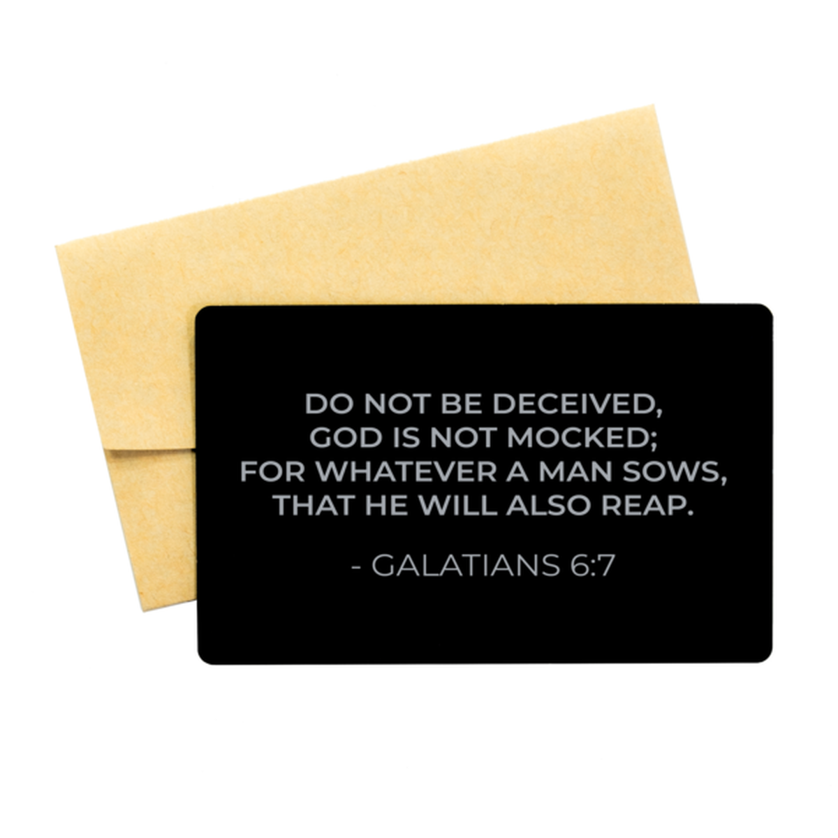 Bible Verse Card, Galatians 6:7 Do Not Be Deceived, God Is Not Mocked; For, Christian Inspirational Wallet Insert Gifts For Men Women
