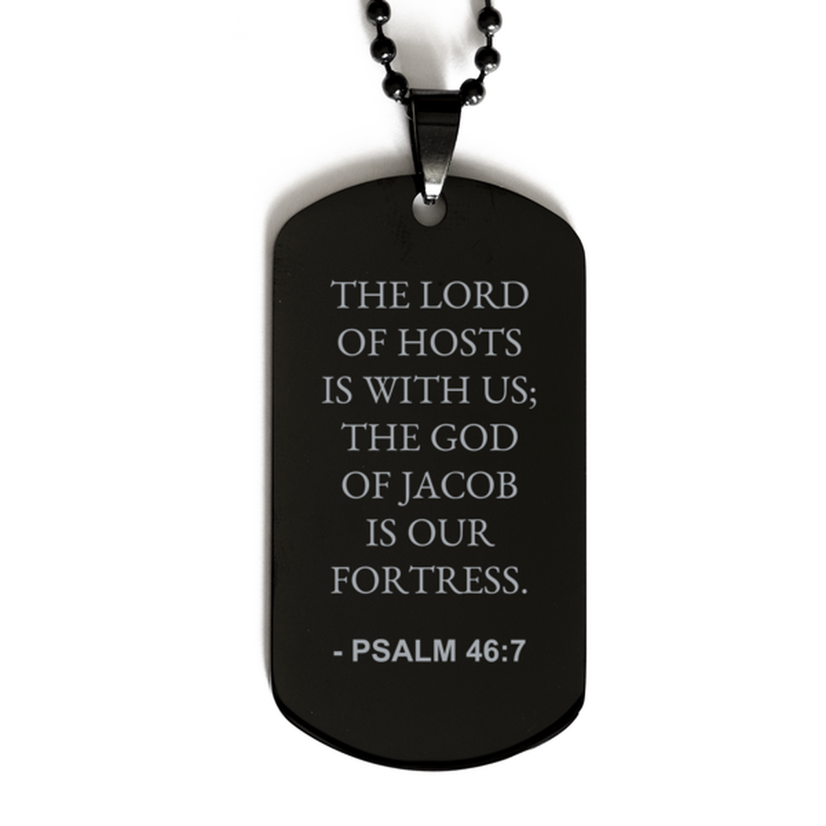 Bible Verse Black Dog Tag, Psalm 46:7 The Lord Of Hosts Is With Us The God Of Jacob Is, Christian Inspirational Necklace Gifts For Men Women