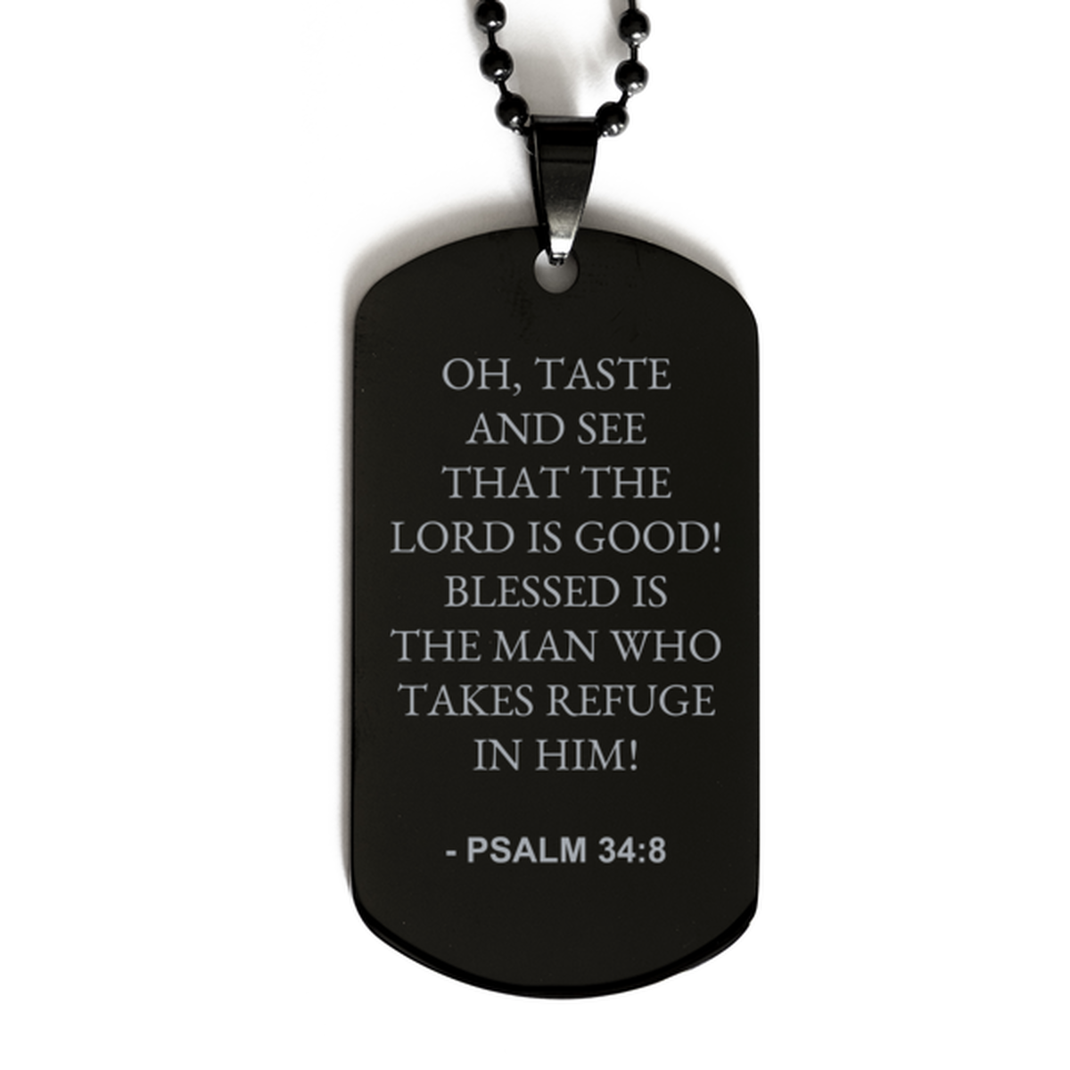 Bible Verse Black Dog Tag, Psalm 34:8 Oh, Taste And See That The Lord Is Good! Blessed, Christian Inspirational Necklace Gifts For Men Women