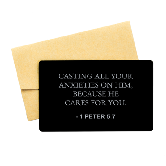 Bible Verse Card, 1 Peter 5:7 Casting All Your Anxieties On Him, Because He, Christian Inspirational Wallet Insert Gifts For Men Women
