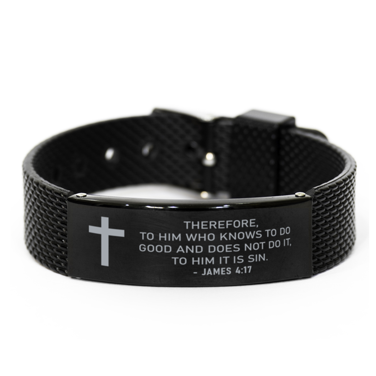 Christian Black Bracelet,, James 4:17 Therefore, To Him Who Knows To Do Good And Does, Motivational Bible Verse Gifts For Men Women
