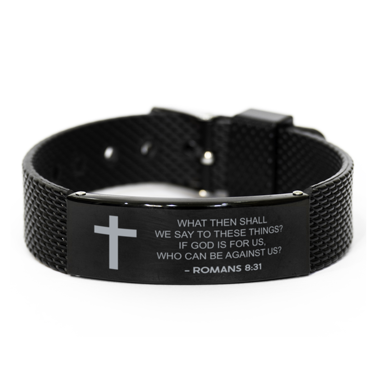 Christian Black Bracelet,, Romans 8:31 What Then Shall We Say To These Things? If God Is, Motivational Bible Verse Gifts For Men Women
