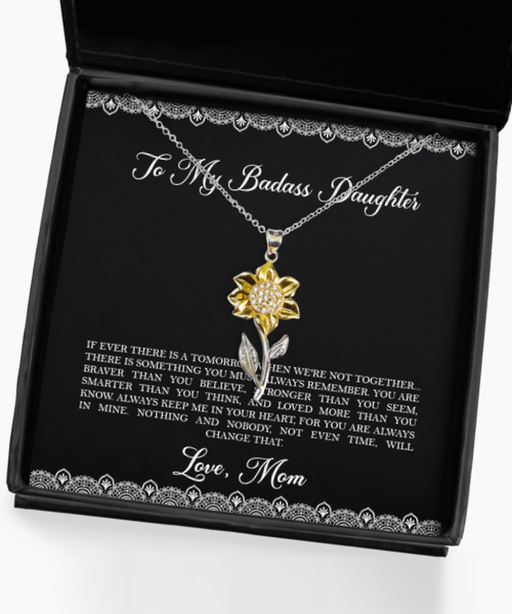 To My Badass Daughter Gifts, Keep Me In Your Heart, Sunflower Pendant Necklace For Women, Birthday Jewelry Gifts From Mom