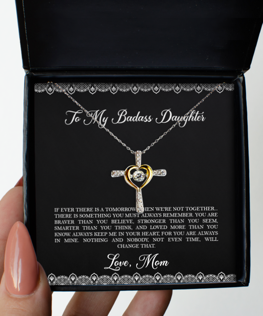 To My Badass Daughter Gifts, Keep Me In Your Heart, Cross Dancing Necklace For Women, Birthday Jewelry Gifts From Mom