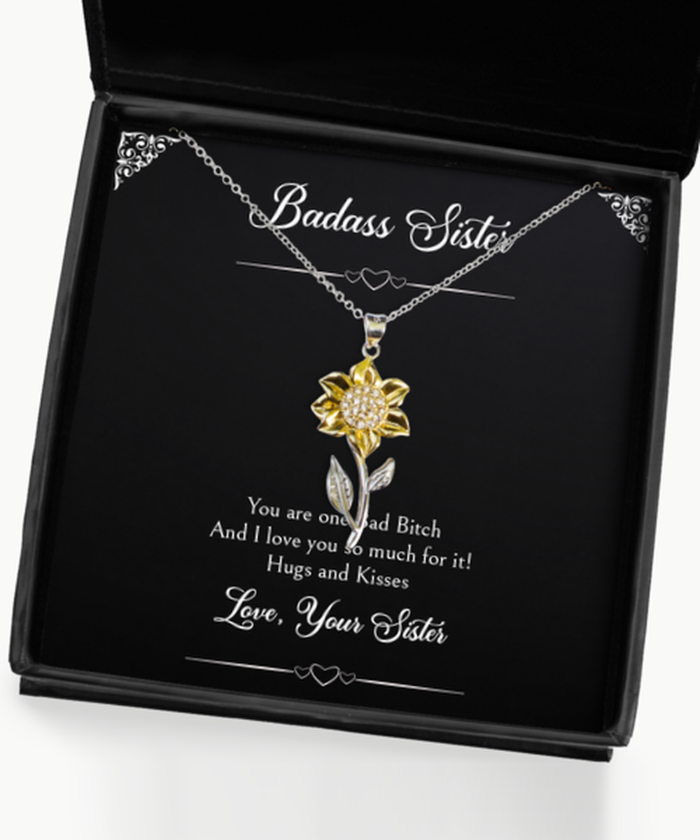 To My Badass Sister Gifts, I Love You So Much, Sunflower Pendant Necklace For Women, Birthday Jewelry Gifts From Sister
