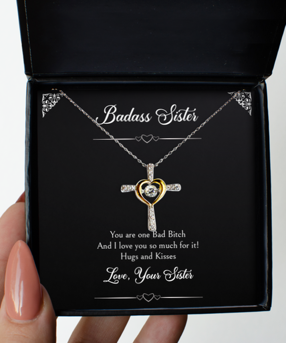 To My Badass Sister Gifts, I Love You So Much, Cross Dancing Necklace For Women, Birthday Jewelry Gifts From Sister