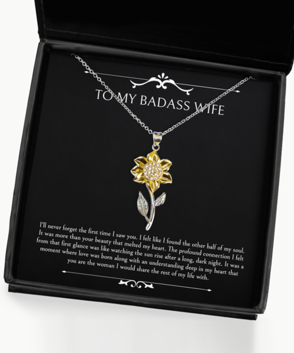 To My Badass Wife, First Time I Saw You, Sunflower Pendant Necklace For Women, Anniversary Birthday Valentines Day Gifts From Husband