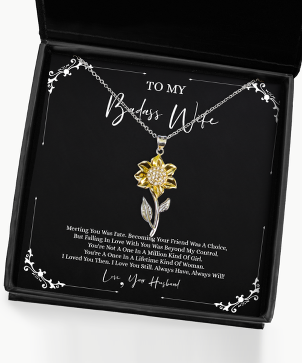 To My Badass Wife, I Love You Still, Sunflower Pendant Necklace For Women, Anniversary Birthday Valentines Day Gifts From Husband