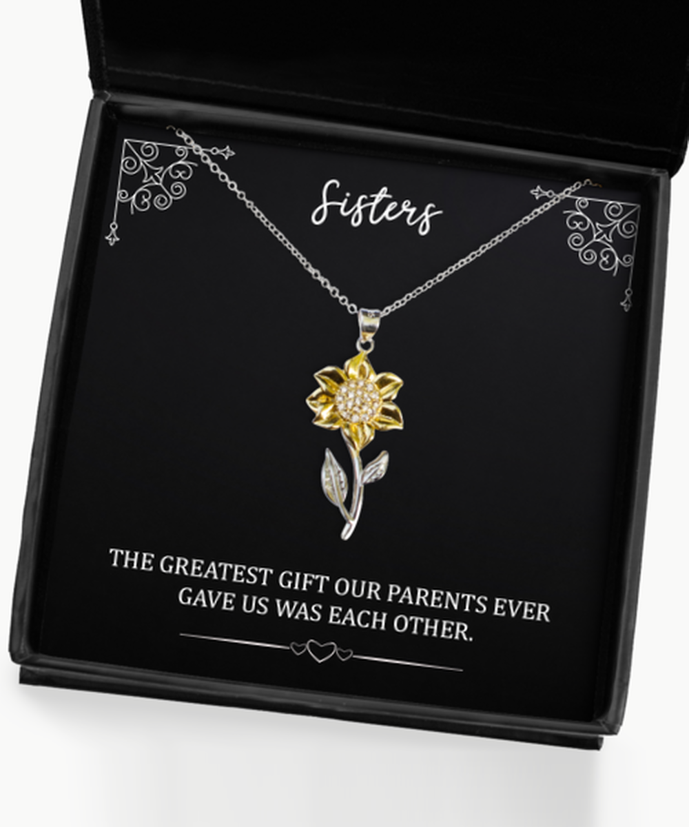 To My Sister Gifts, The Greatest Gift, Sunflower Pendant Necklace For Women, Birthday Jewelry Gifts From Sister