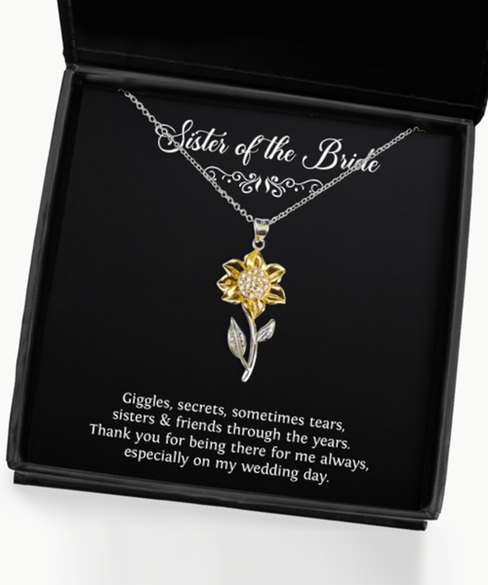 To My Sister Of The Bride Gifts, Giggles Secrets Tears, Sunflower Pendant Necklace For Women, Wedding Day Thank You Ideas From Bride