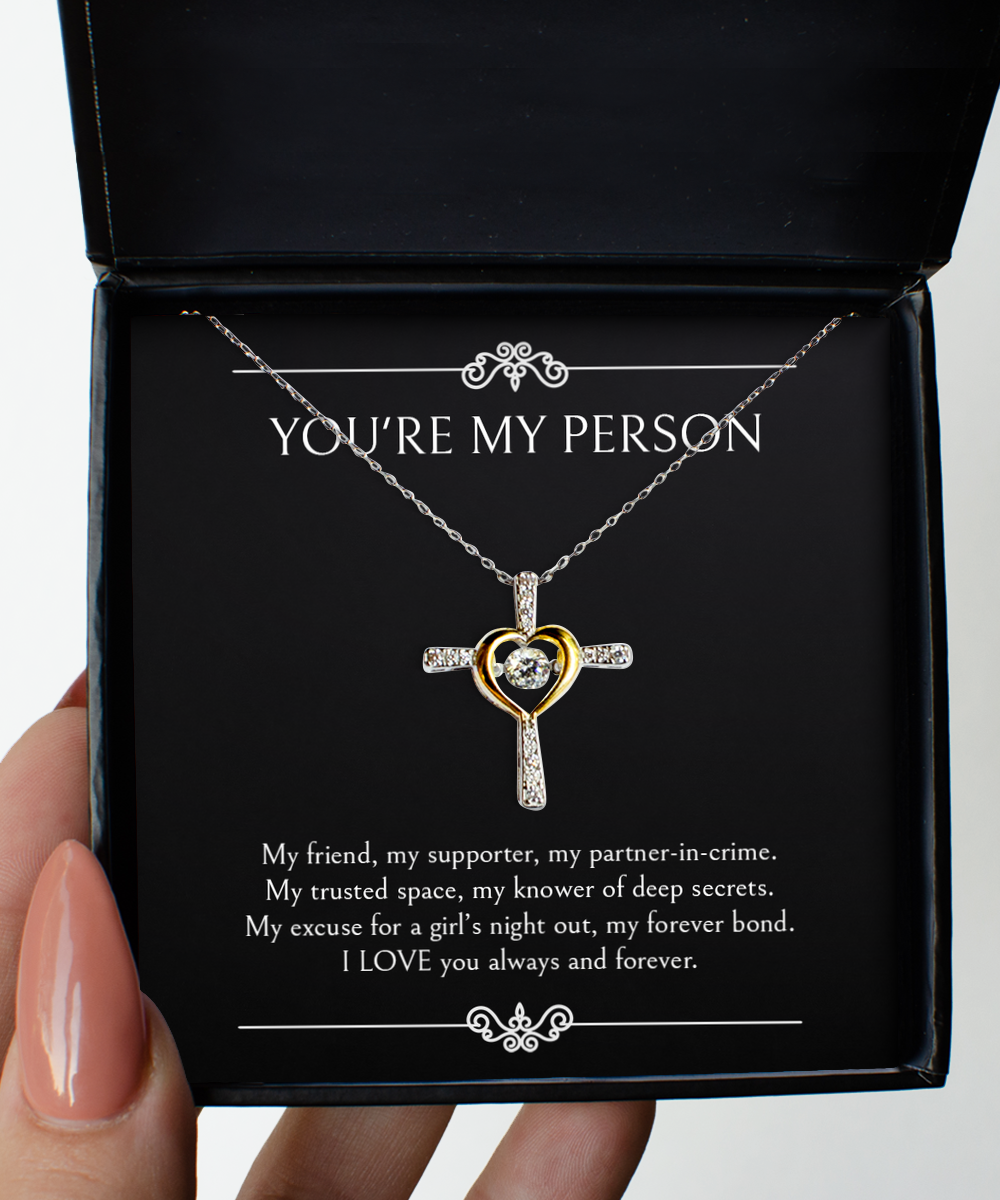 To My Best Friend  Gifts, You're My Person, Cross Dancing Necklace For Women, Birthday Jewelry Gifts From Soul Sister