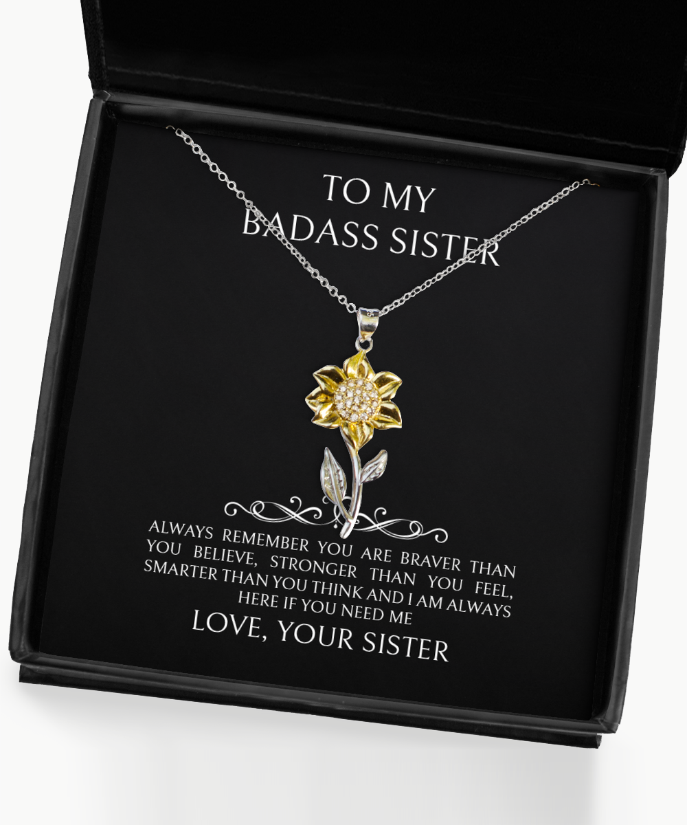 To My Badass Sister Gifts, Always Remember, Sunflower Pendant Necklace For Women, Birthday Jewelry Gifts From Sister