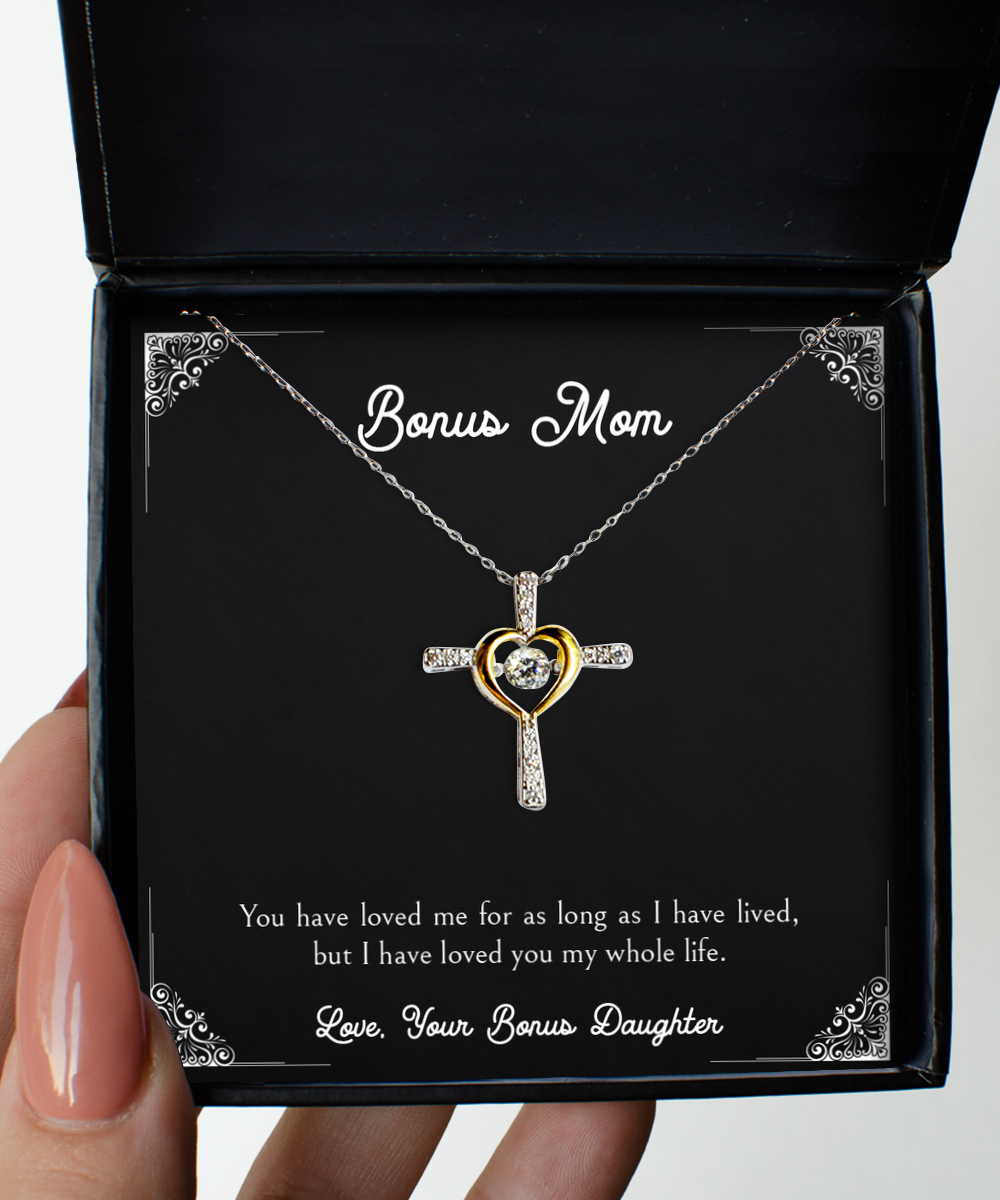To My Bonus Mom Gifts, My Whole Life, Cross Dancing Necklace For Women, Birthday Mothers Day Present From Bonus Daughter