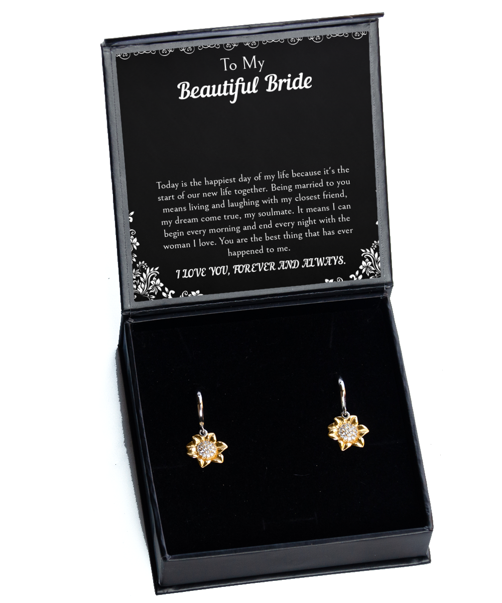 To My Bride Gifts, Happiest Day Of My Life, Sunflower Earrings For Women, Wedding Day Thank You Ideas From Groom
