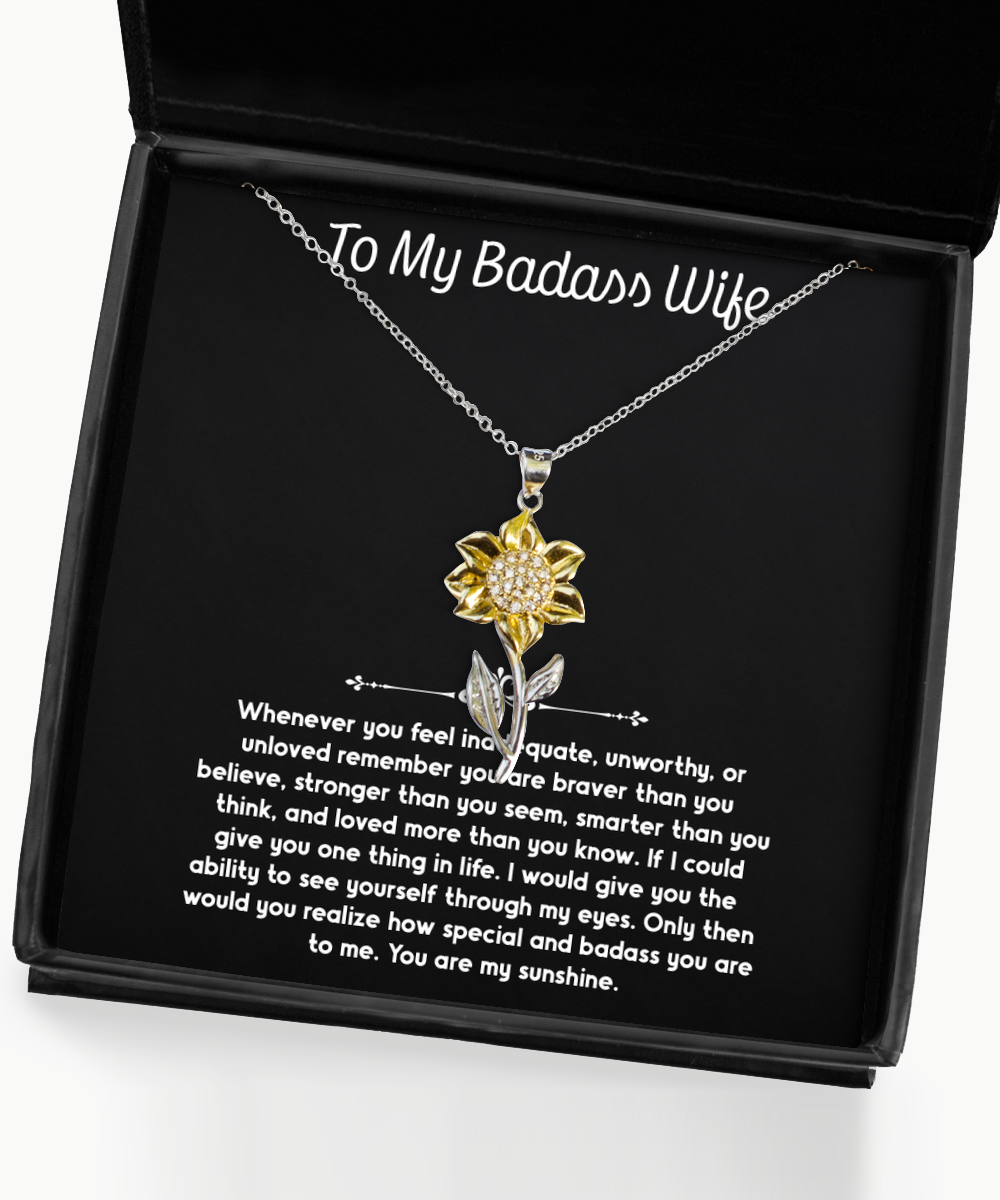 To My Badass Wife, You Are My Sunshine, Sunflower Pendant Necklace For Women, Anniversary Birthday Valentines Day Gifts From Husband