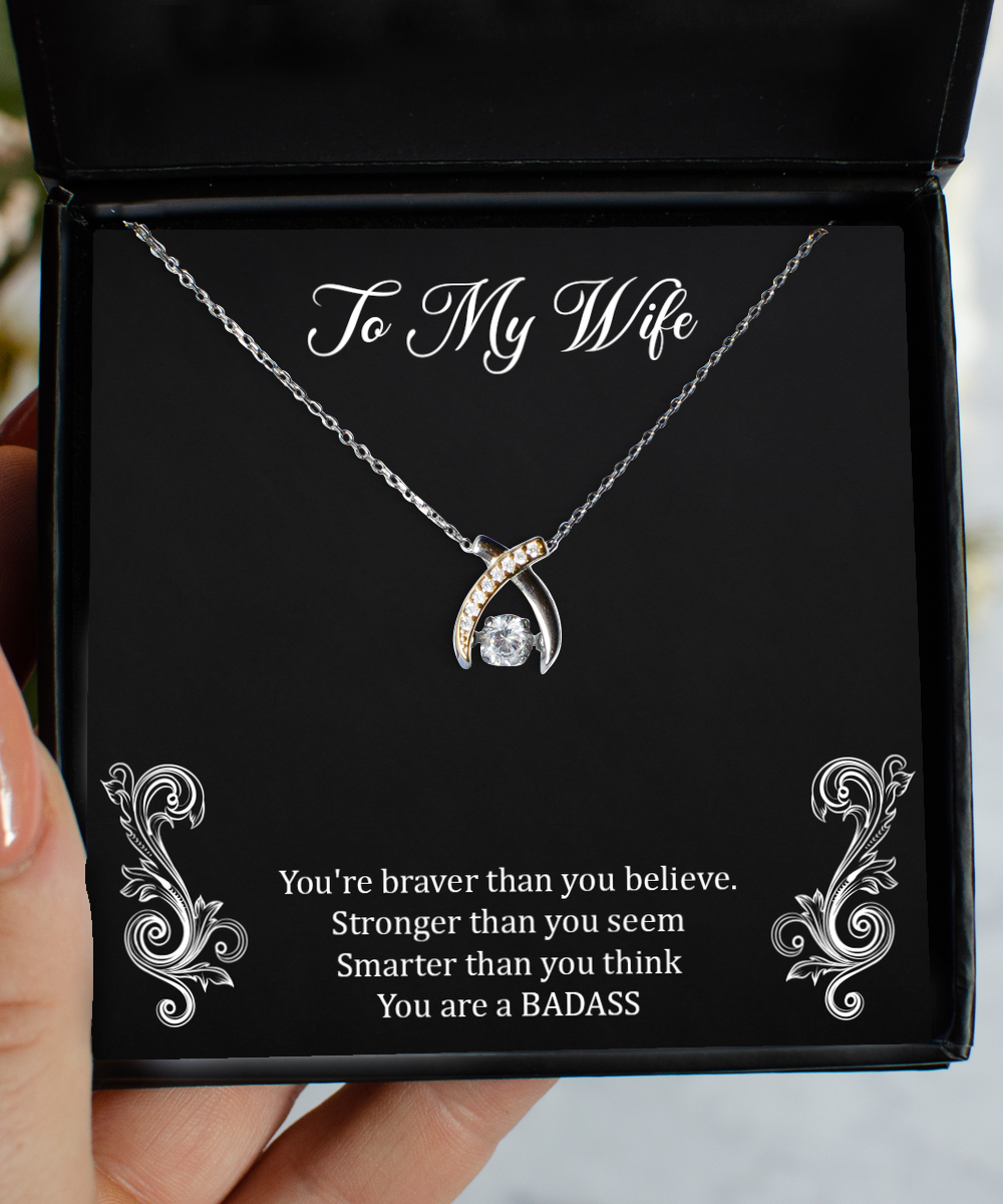 To My Badass Wife, Braver Than You Believe, Wishbone Dancing Necklace For Women, Anniversary Birthday Valentines Day Gifts From Husband