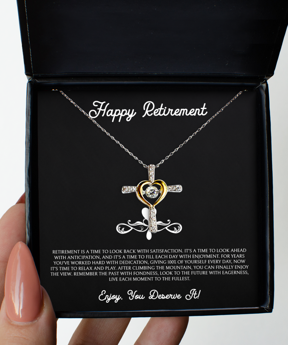 Retirement Gifts, Retirement Is A Time To Look Back With Satisfaction, Happy Retirement Cross Dancing Necklace For Women, Retirement Party Favor From Friends Coworkers