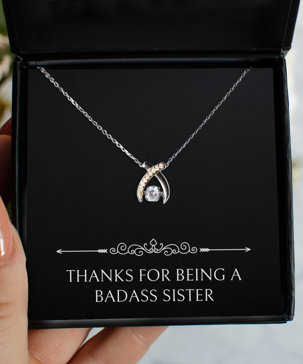 To My Badass Sister Gifts, Thanks For Being A Badass Sister, Wishbone Dancing Necklace For Women, Birthday Jewelry Gifts From Sister