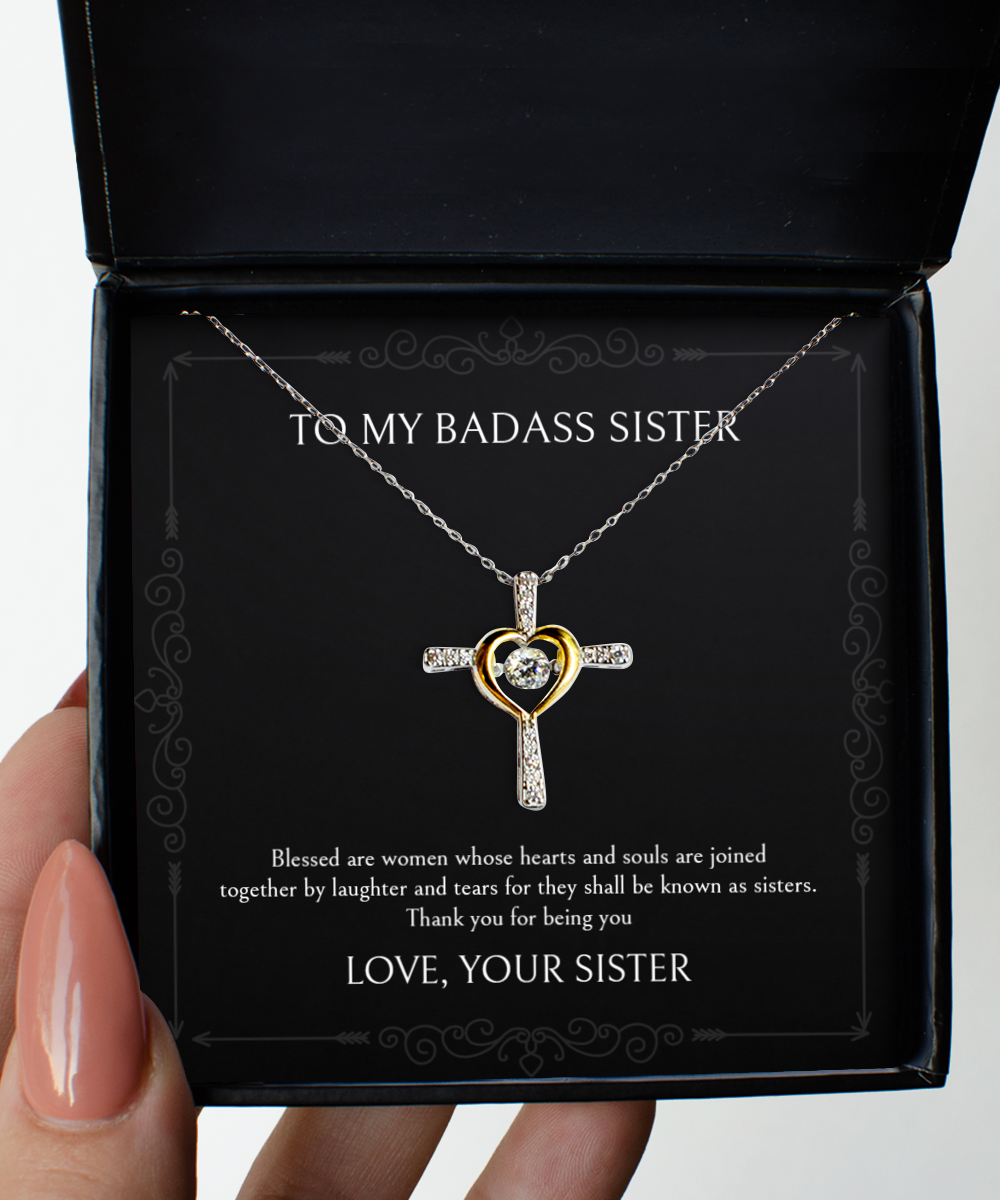 To My Badass Sister Gifts, Thank You For Being You, Cross Dancing Necklace For Women, Birthday Jewelry Gifts From Sister