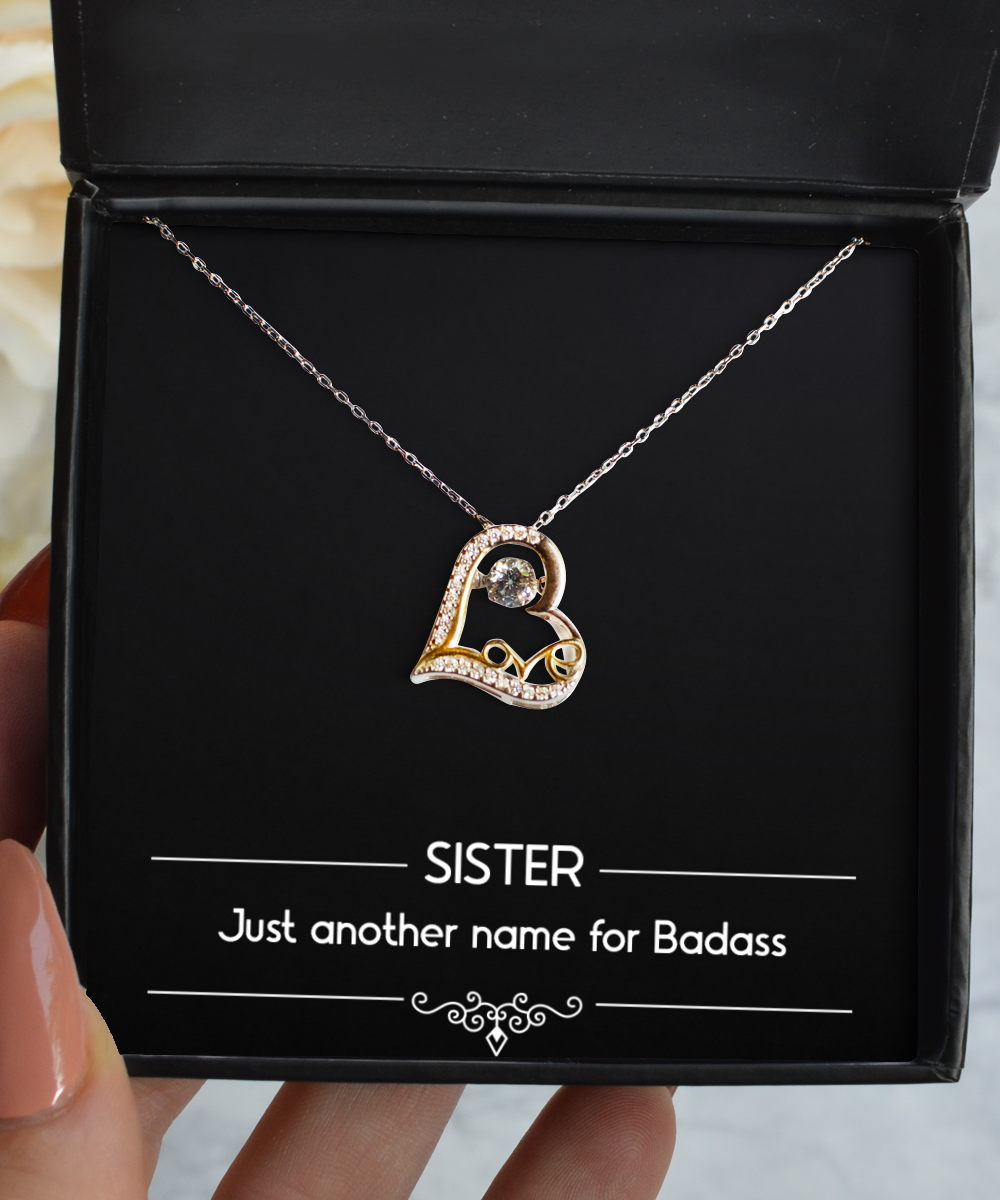 To My Badass Sister Gifts, Sister , Love Dancing Necklace For Women, Birthday Jewelry Gifts From Sister