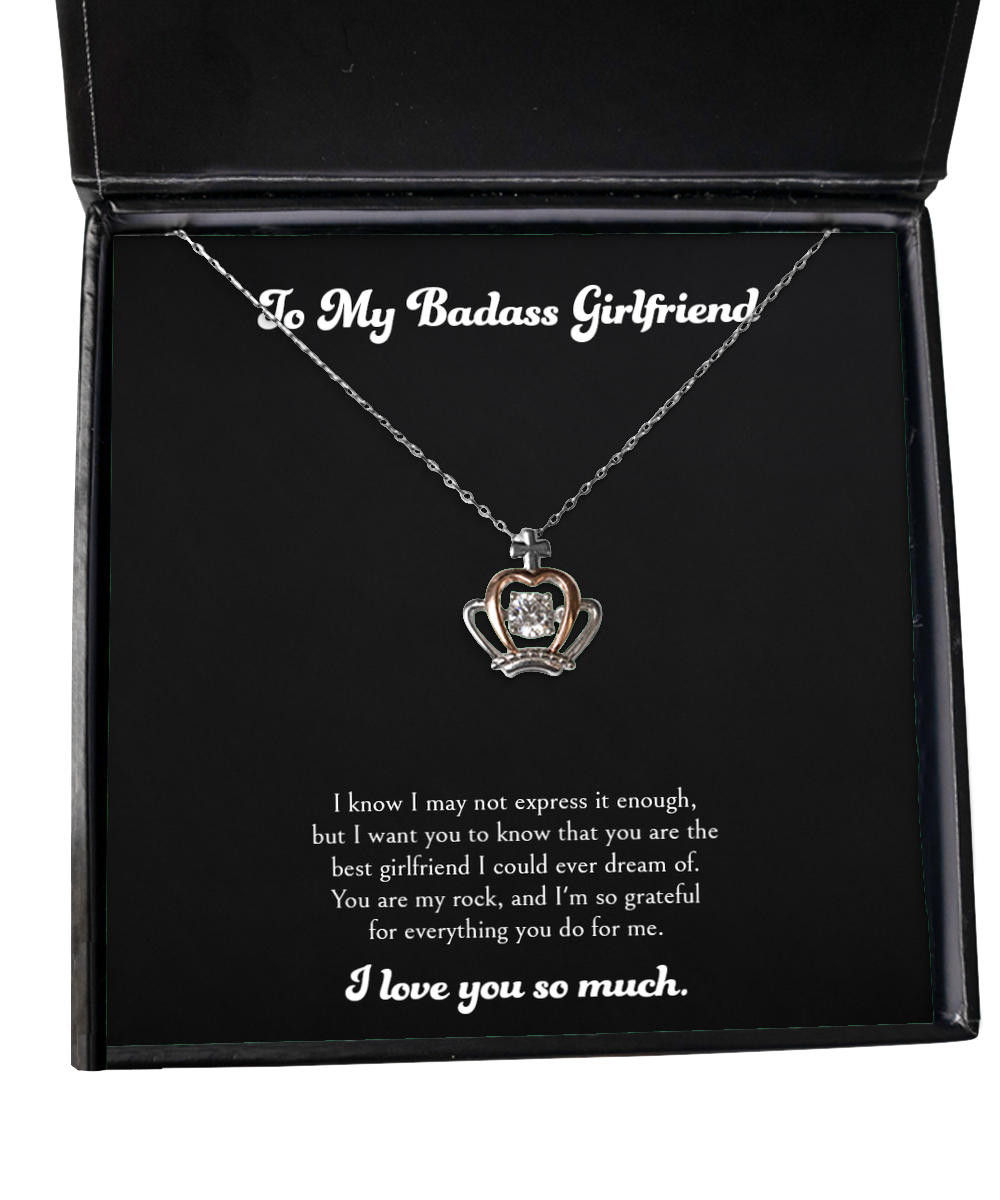 To My Badass Girlfriend, I'm So Grateful, Crown Pendant Necklace For Women, Anniversary Birthday Valentines Day Gifts From Boyfriend
