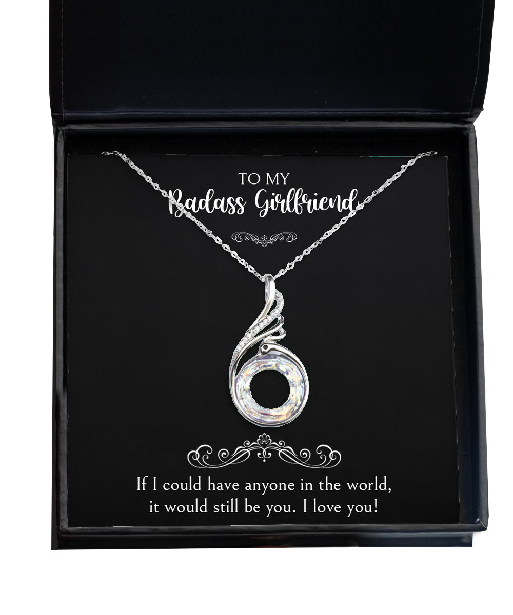 To My Badass Girlfriend, If I Could Have Anyone In The World, Rising Phoenix Necklace For Women, Anniversary Birthday Valentines Day Gifts From Boyfriend