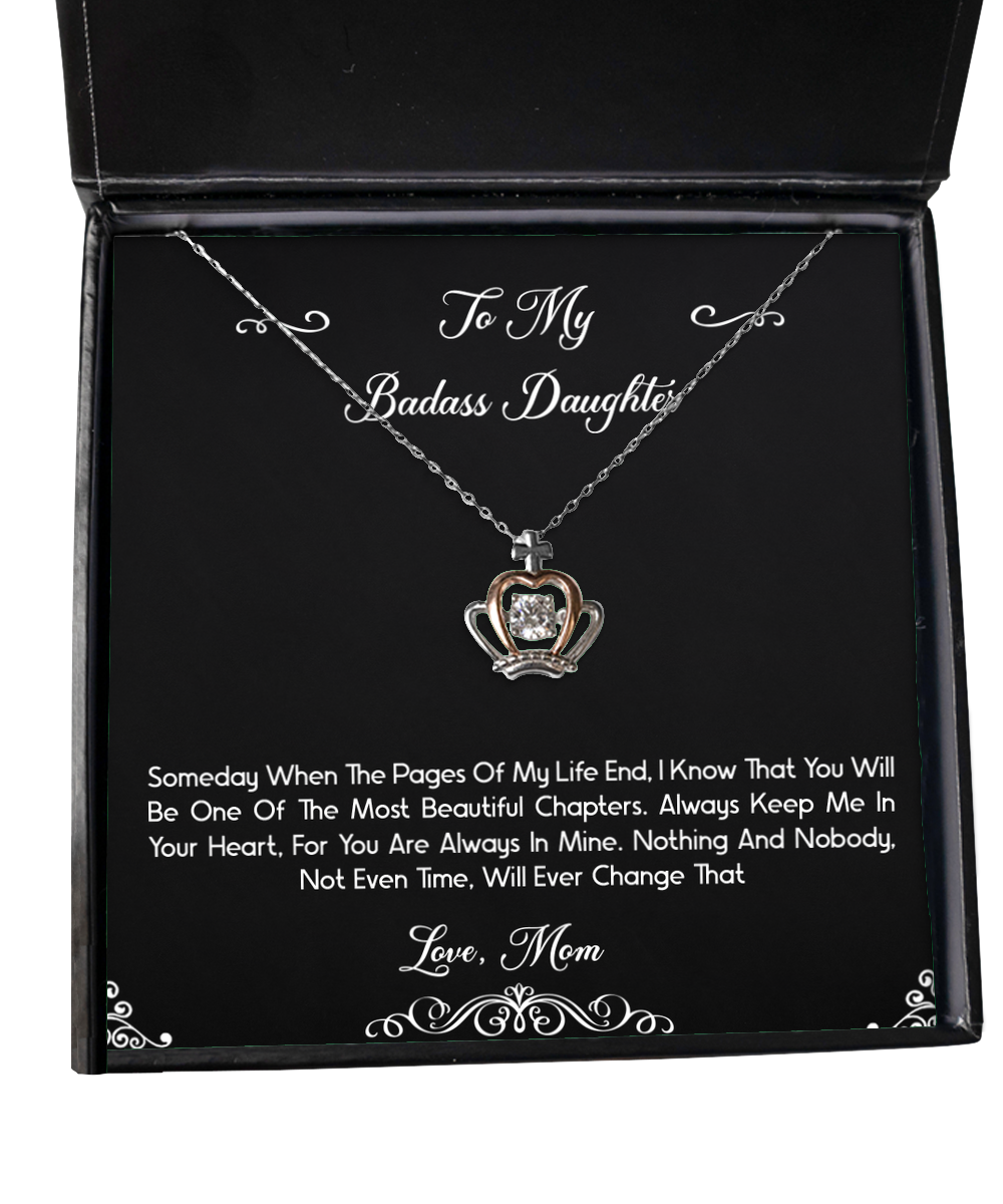 To My Badass Daughter Gifts, Always Keep Me In Your Heart, Crown Pendant Necklace For Women, Birthday Jewelry Gifts From Mom