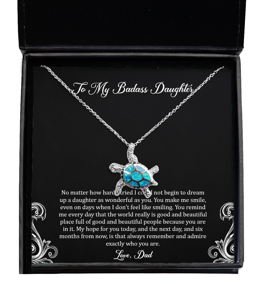 To My Badass Daughter Gifts, You Make Me Smile, Opal Turtle Necklace For Women, Birthday Jewelry Gifts From Dad