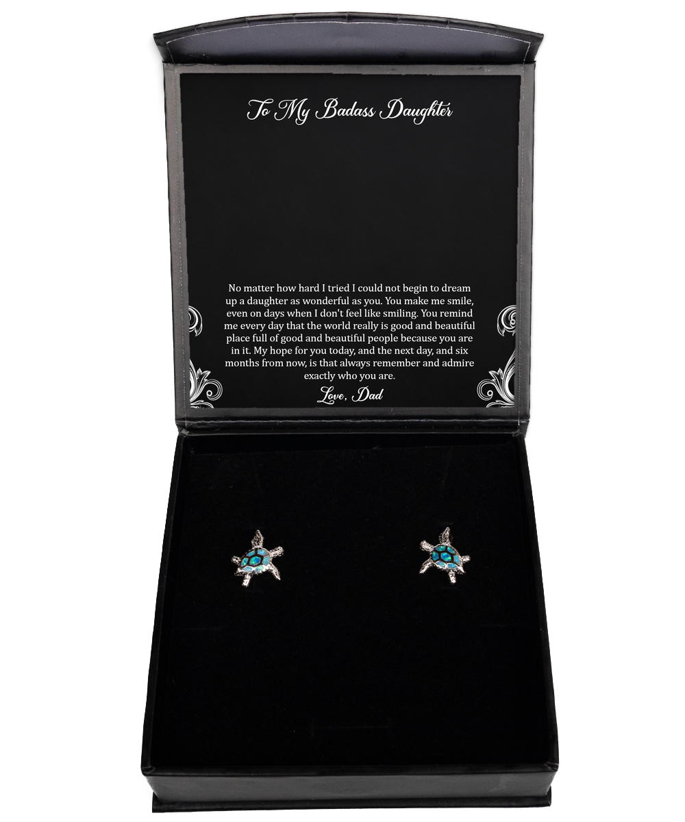 To My Badass Daughter Gifts, You Make Me Smile, Opal Turtle Earrings For Women, Birthday Jewelry Gifts From Dad