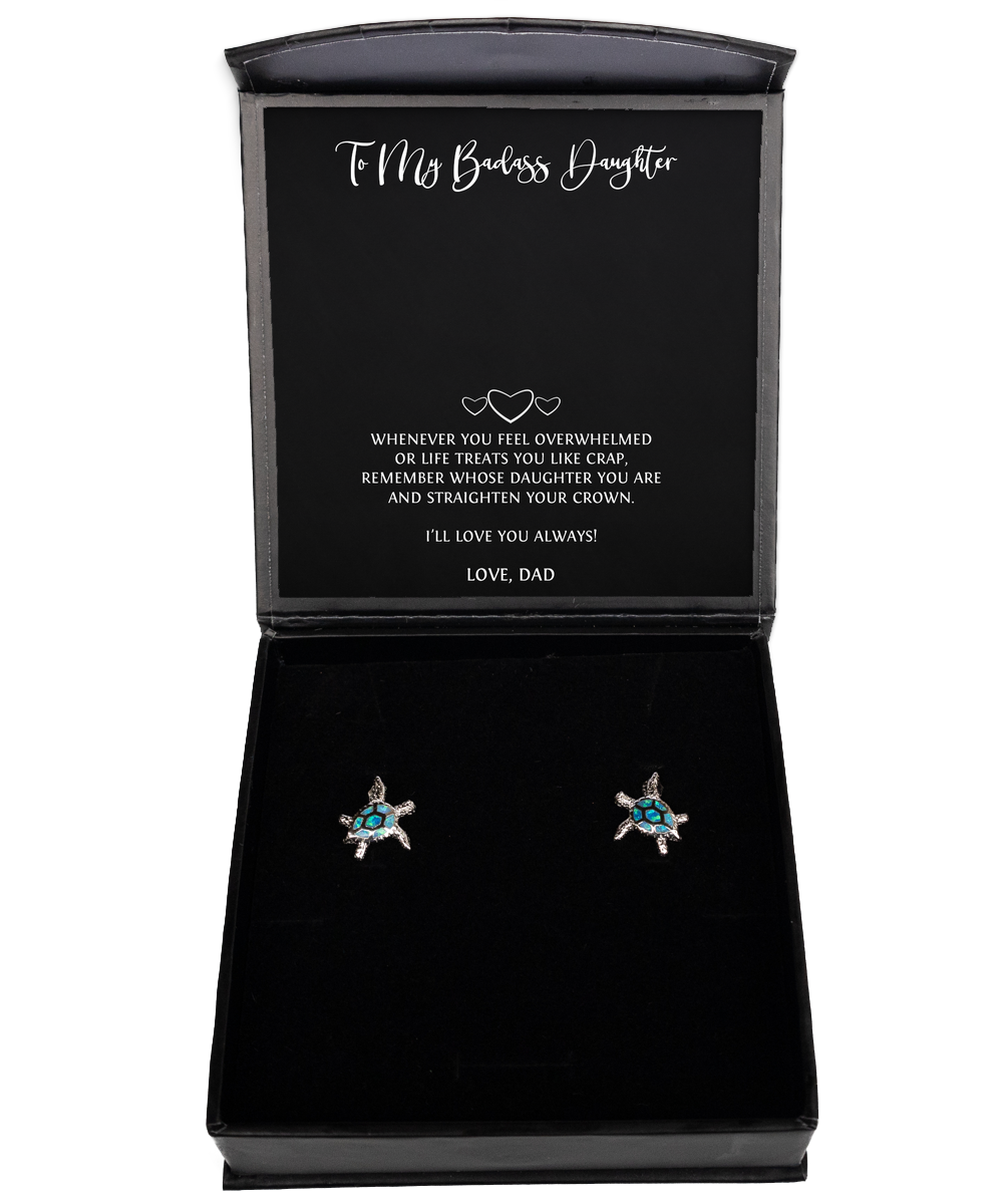 To My Badass Daughter Gifts, I'll Love You Always, Opal Turtle Earrings For Women, Birthday Jewelry Gifts From Dad