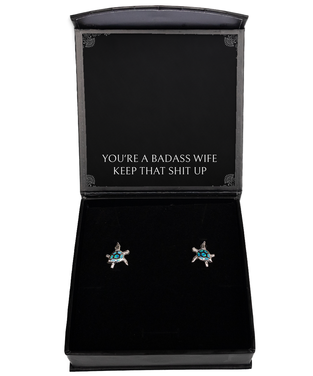 To My Badass Wife, You're A Badass Wife, Opal Turtle Earrings For Women, Anniversary Birthday Valentines Day Gifts From Husband
