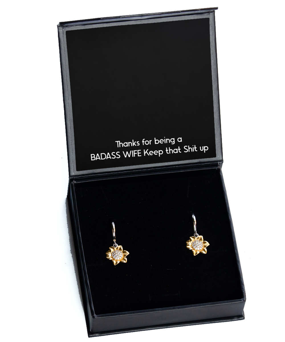 To My Badass Wife, Thanks For Being A Badass Wife, Sunflower Earrings For Women, Anniversary Birthday Valentines Day Gifts From Husband