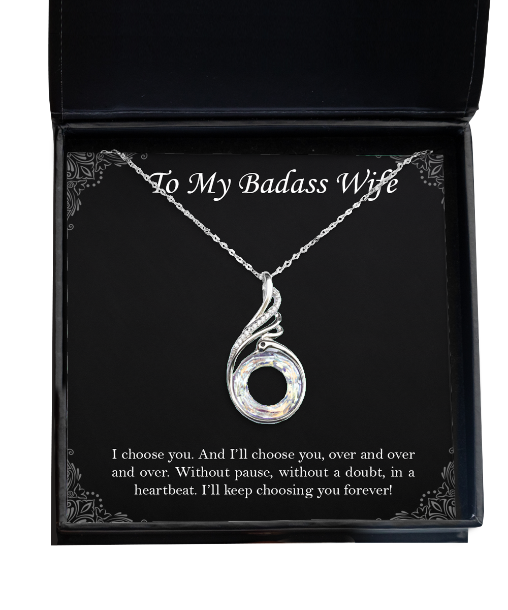To My Badass Wife, I Choose You, Rising Phoenix Necklace For Women, Anniversary Birthday Valentines Day Gifts From Husband
