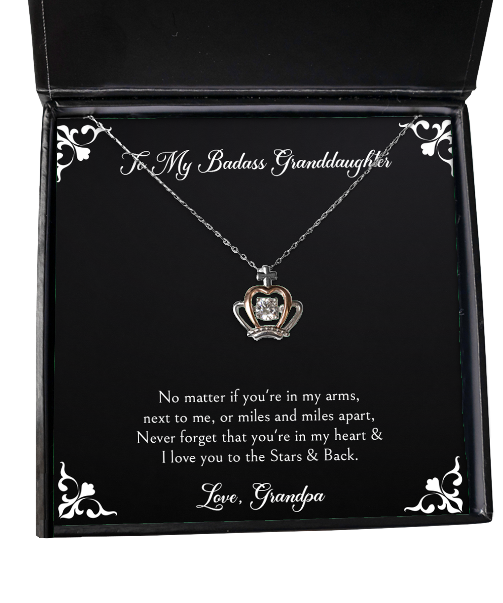 To My Badass Granddaughter Gifts, I Love You To The Stars & Back, Crown Pendant Necklace For Women, Birthday Jewelry Gifts From Grandpa