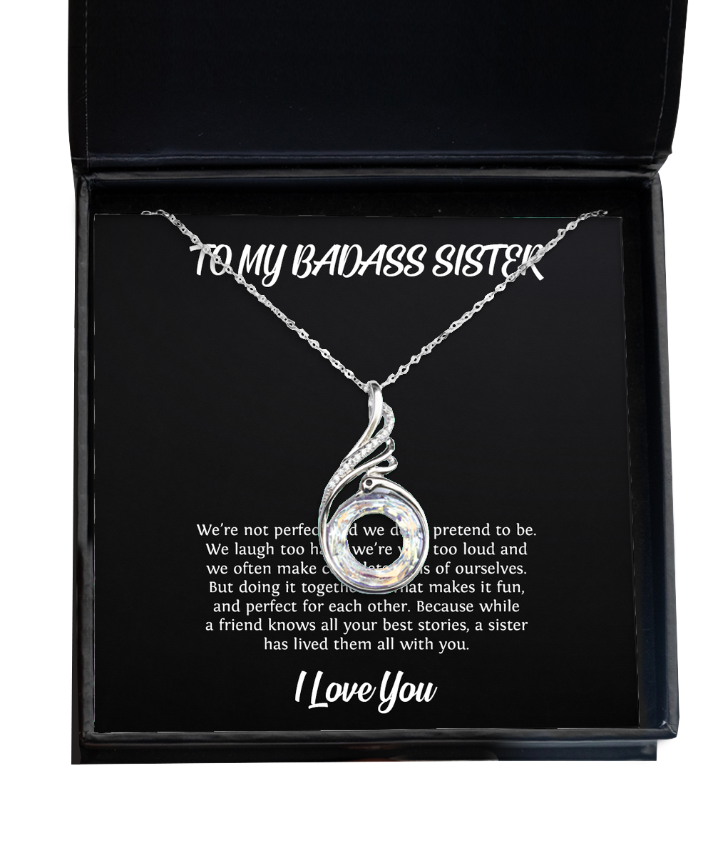 To My Badass Sister Gifts, We Laugh Too Hard, Rising Phoenix Necklace For Women, Birthday Jewelry Gifts From Sister