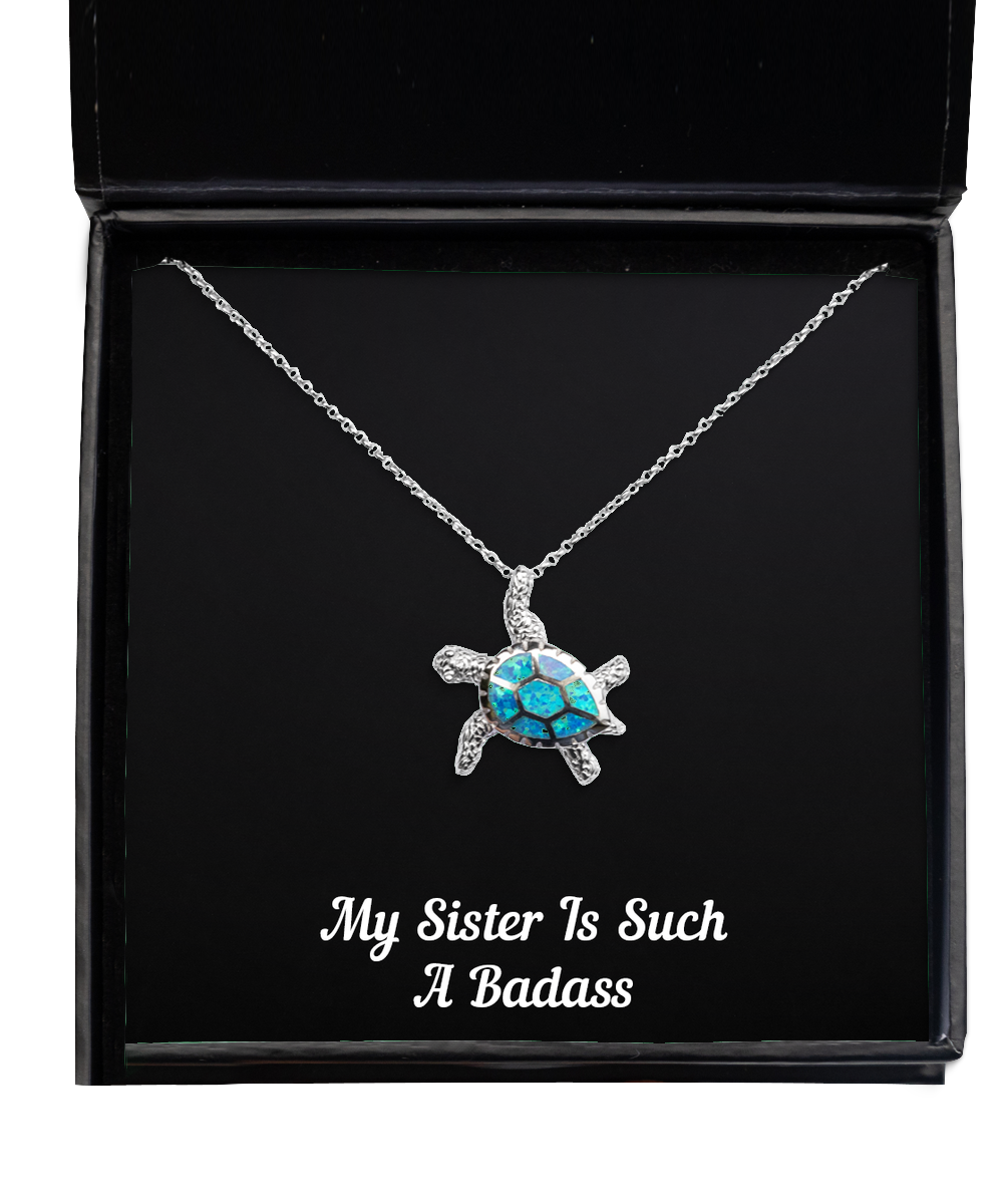 To My Badass Sister Gifts, My Sister Is Such A Badass, Opal Turtle Necklace For Women, Birthday Jewelry Gifts From Sister