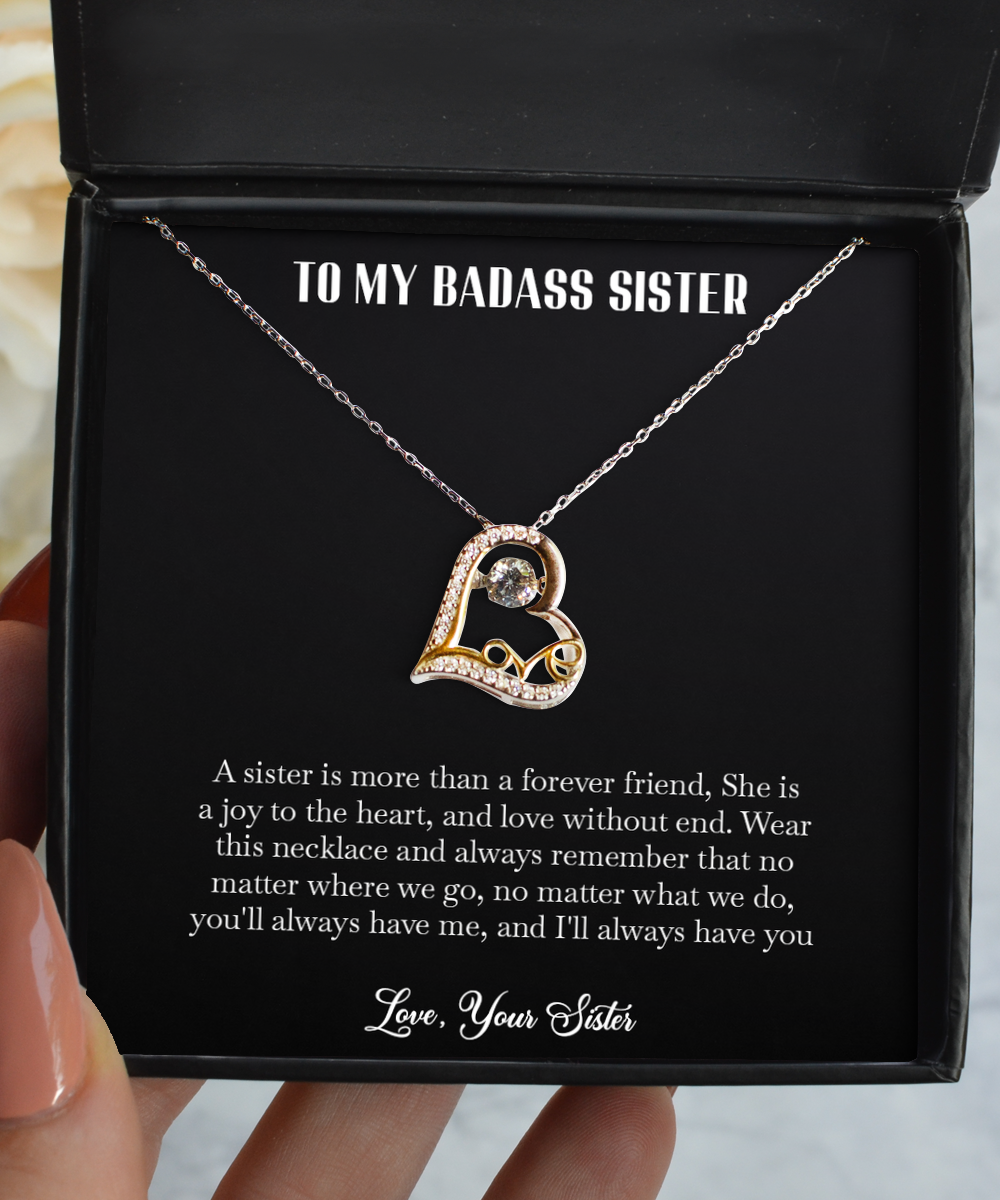 To My Badass Sister Gifts, A Sister Is More Than A Forever Friend, Love Dancing Necklace For Women, Birthday Jewelry Gifts From Sister