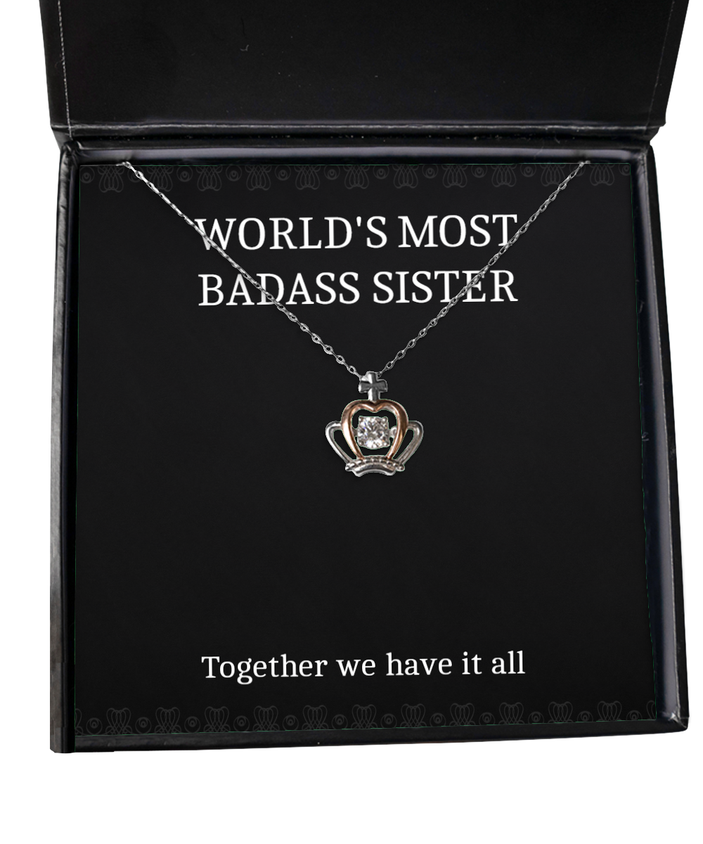 To My Badass Sister Gifts, Together We Have It All, Crown Pendant Necklace For Women, Birthday Jewelry Gifts From Sister
