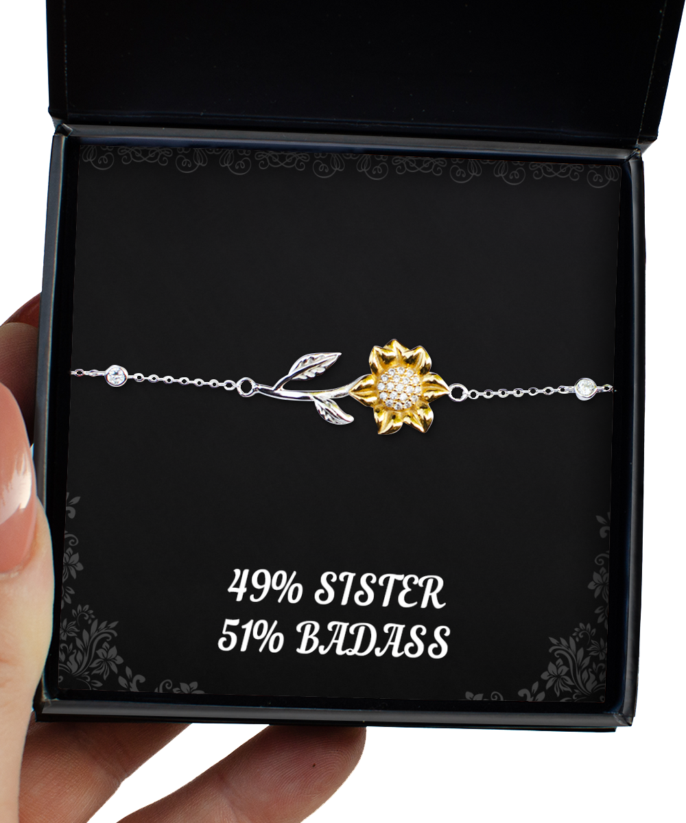 To My Badass Sister Gifts, 49% Sister 51% Badass, Sunflower Bracelet For Women, Birthday Jewelry Gifts From Sister