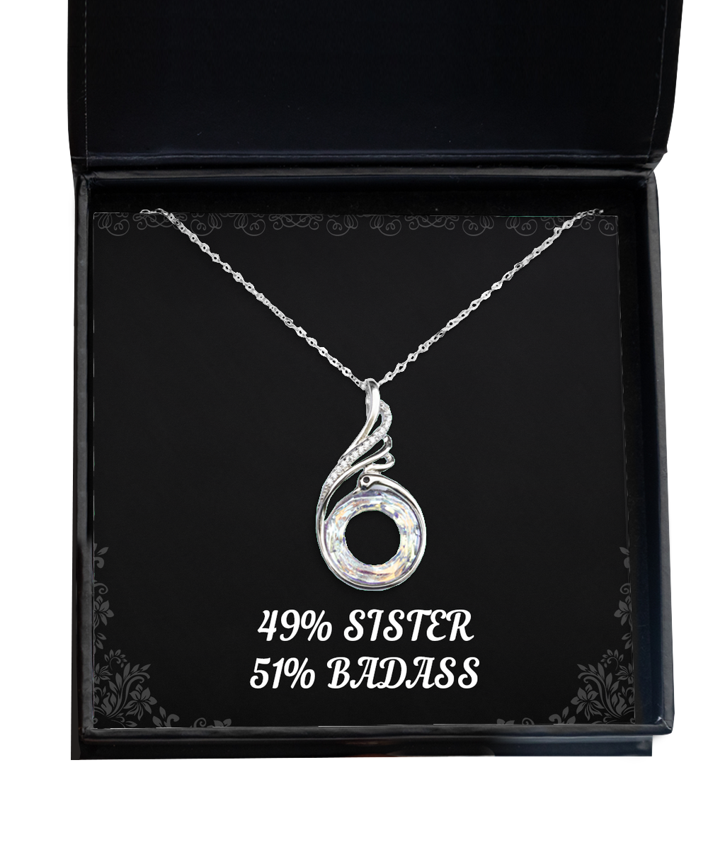 To My Badass Sister Gifts, 49% Sister 51% Badass, Rising Phoenix Necklace For Women, Birthday Jewelry Gifts From Sister