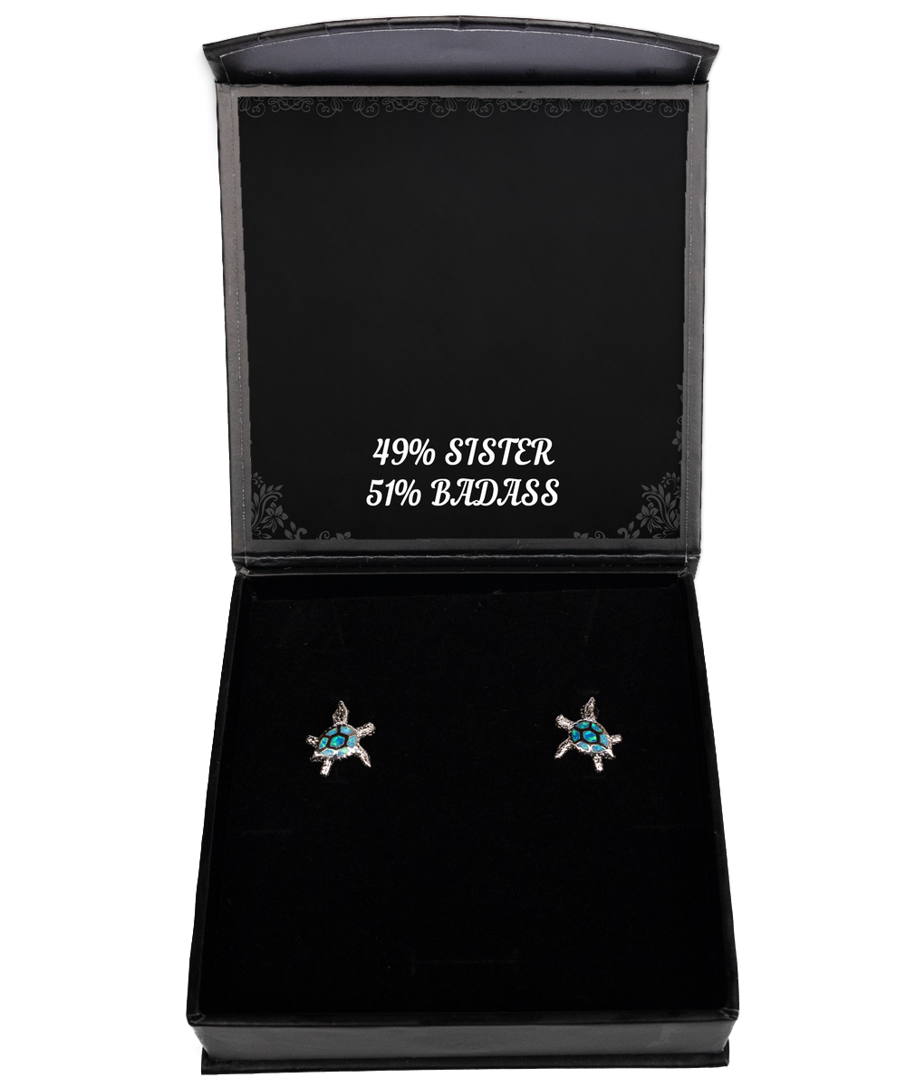 To My Badass Sister Gifts, 49% Sister 51% Badass, Opal Turtle Earrings For Women, Birthday Jewelry Gifts From Sister
