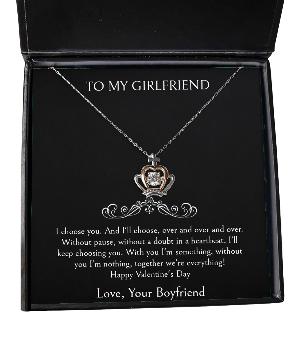 To My Girlfriend, I Choose You, Crown Pendant Necklace For Women, Valentines Day Gifts From Boyfriend