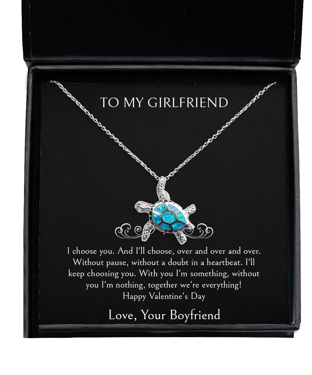 To My Girlfriend, I Choose You, Opal Turtle Necklace For Women, Valentines Day Gifts From Boyfriend