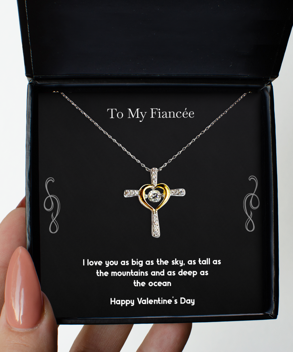 To My Fiancée, I Love You As Big As The Sky, Cross Dancing Necklace For Women, Valentines Day Gifts From Fiancé