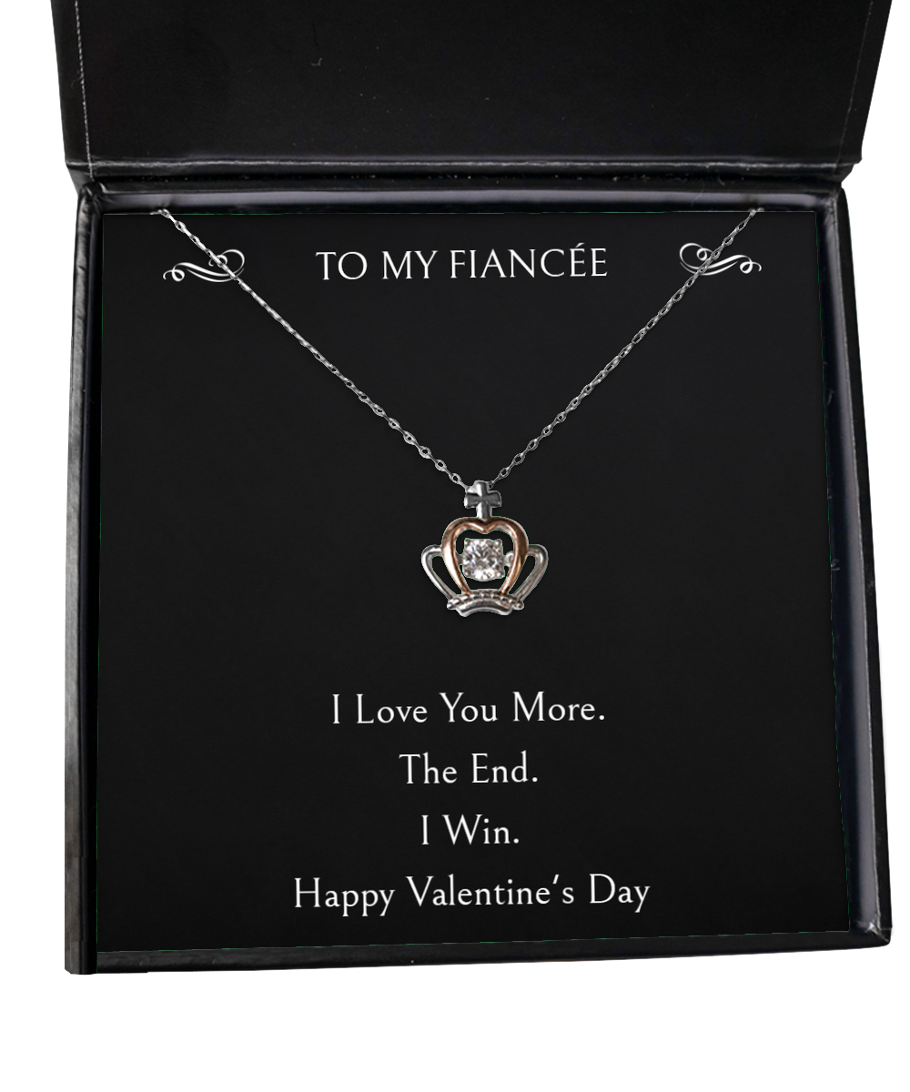 To My Fiancée, I Love You More, Crown Pendant Necklace For Women, Valentines Day Gifts From Fiancé