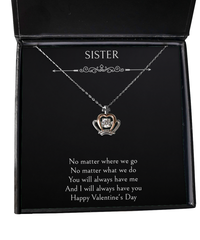 Load image into Gallery viewer, To My Sister Gifts, You Will Always Have Me, Crown Pendant Necklace For Women, Valentines Day Jewelry Gifts From Sister
