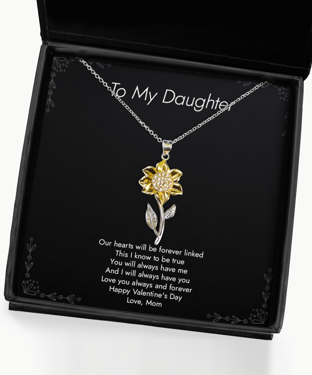 To My Daughter Gifts, You Will Always Have Me, Sunflower Pendant Necklace For Women, Valentines Day Jewelry Gifts From Mom