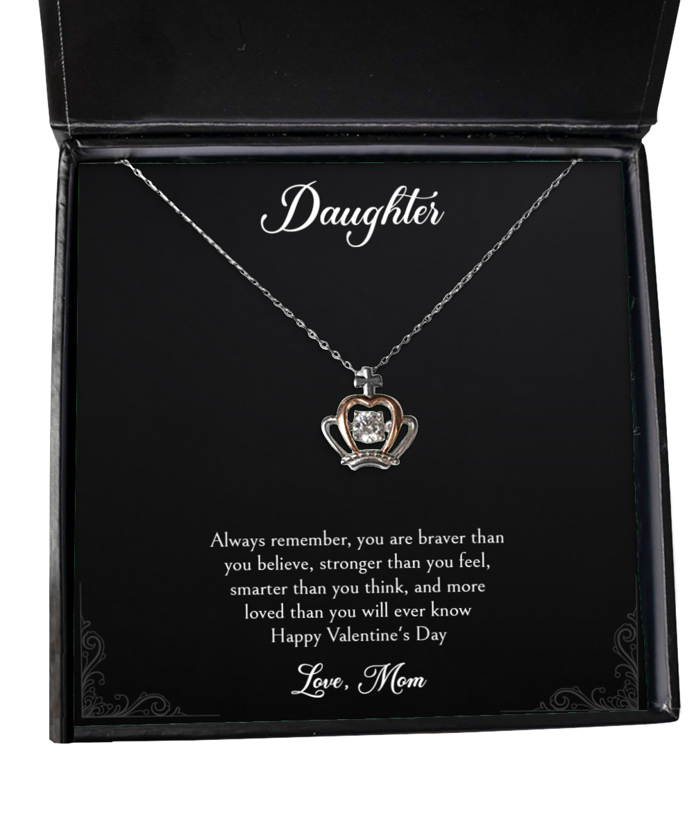 To My Daughter Gifts, Always Remember, Crown Pendant Necklace For Women, Valentines Day Jewelry Gifts From Mom