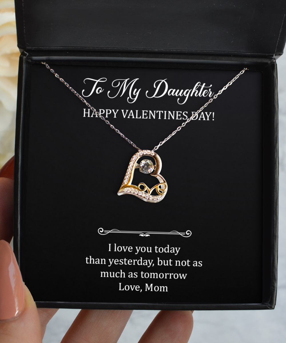 To My Daughter Gifts, I Love You Today, Love Dancing Necklace For Women, Valentines Day Jewelry Gifts From Mom