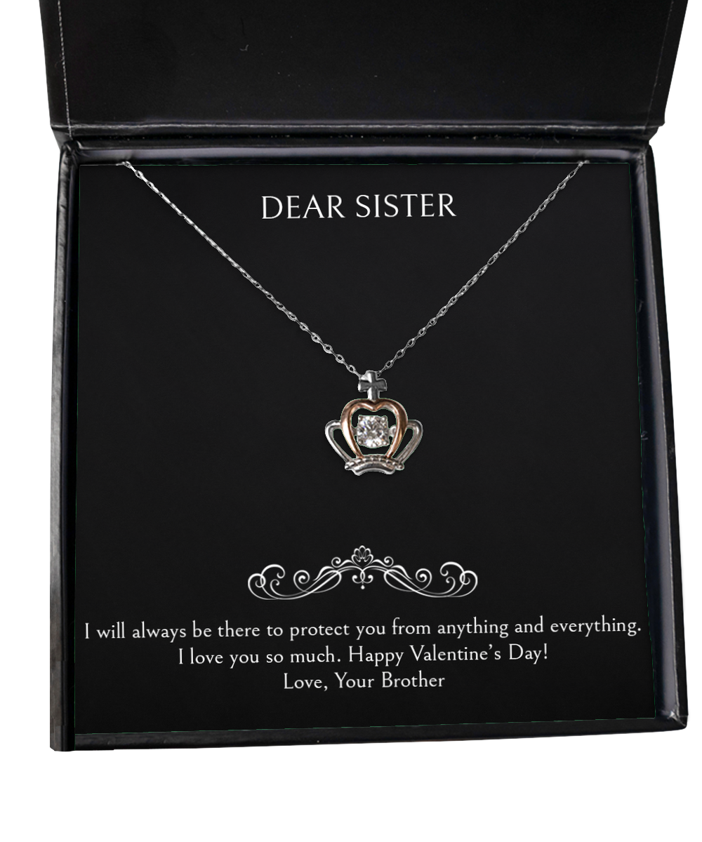 To My Sister  Gifts, I Will Always Be There, Crown Pendant Necklace For Women, Valentines Day Jewelry Gifts From Brother